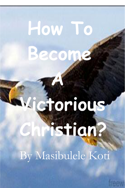 How To Become A Victorious Christian?